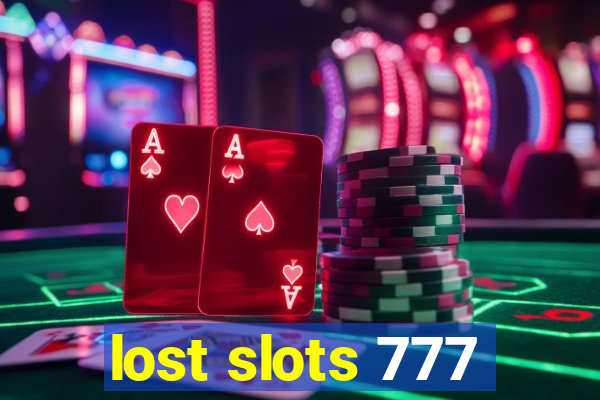 lost slots 777